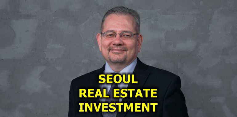 Seoul Real Estate Investment