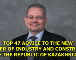 Top 47 advice to the new Minister of Industry and Construction of the Republic of Kazakhstan: the path to prosperity and development