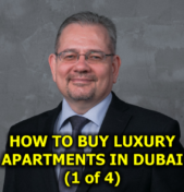 How to Buy Luxury Apartments in Dubai in 2023: A Complete Guide for Foreign Buyers and Investors  (part 1 of 4)