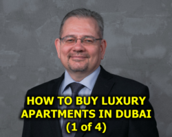 How to Buy Luxury Apartments in Dubai in 2023: A Complete Guide for Foreign Buyers and Investors. (part 1 of 4)